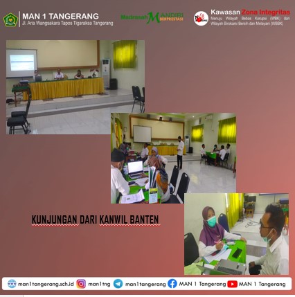 Kunjungan Kanwil Banten dalam acara Pembinaan & Persiapan Zona Integritas di MAN 1 Tangerang